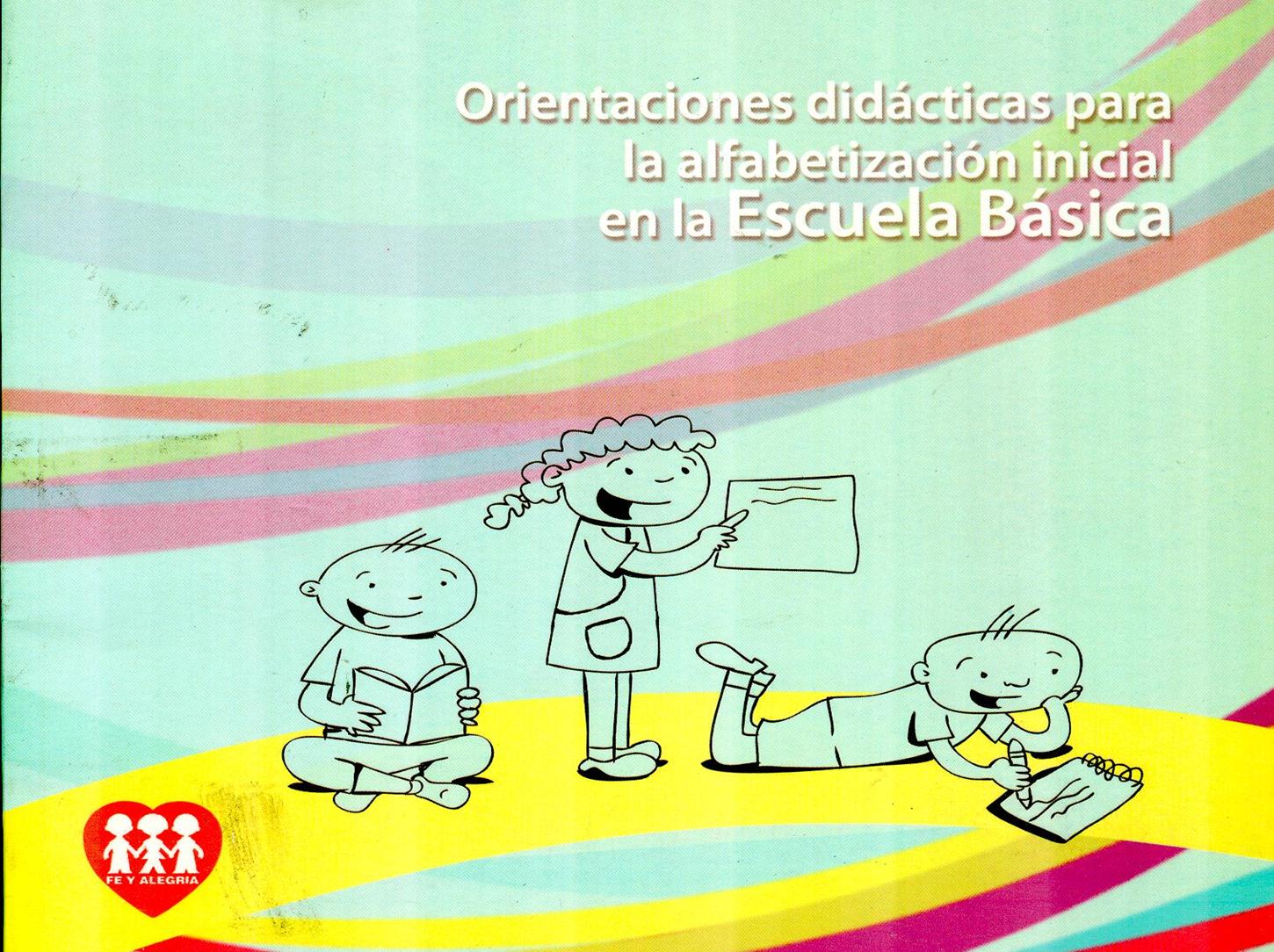 Orientaciones Didácticas Para La Alfabetización Inicial En La Escuela ...