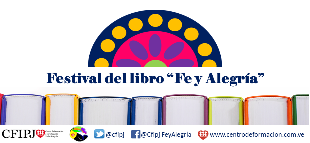 Fe y Alegría se prepara para su primer Festival del libro