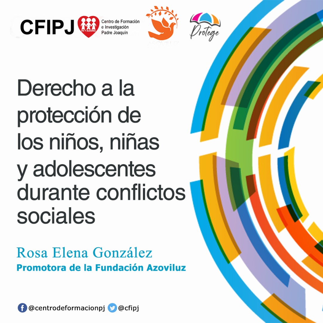 Desarrollo a la protección de los niños, niñas y adolescentes durante un conflicto social