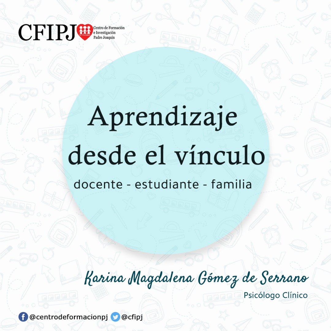 Aprendizaje desde el vínculo docente – estudiante – familia