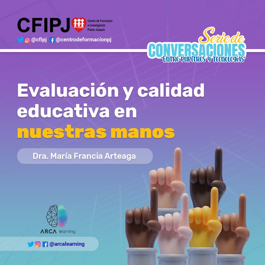 La evaluación y calidad educativa en nuestras manos