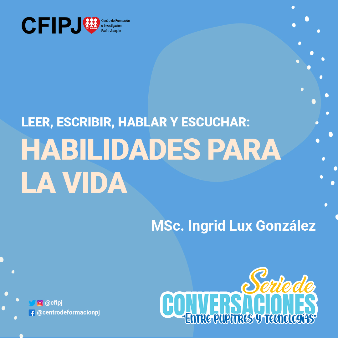 Leer, escribir, hablar y escuchar: Habilidades para la vida