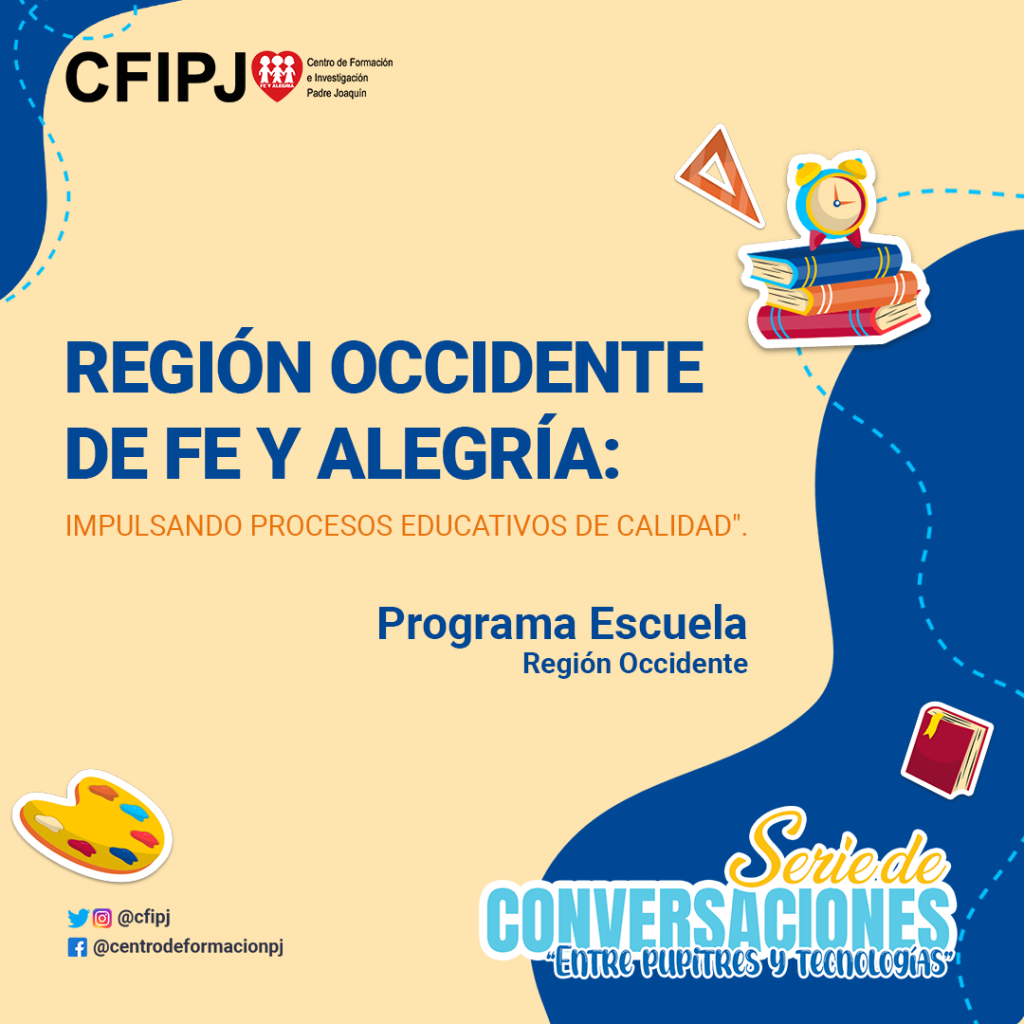 Región Occidente de Fe y Alegría: impulsando procesos educativos de calidad