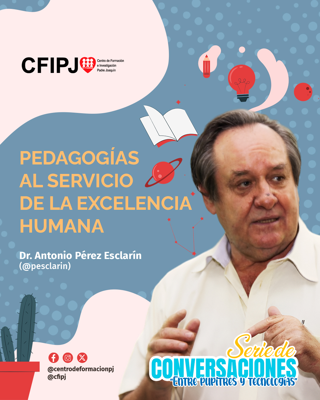 Pedagogías al servicio de la excelencia humana